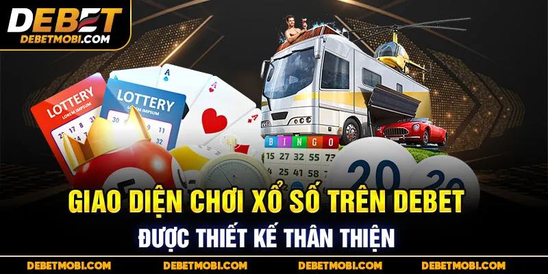 Giao diện chơi xổ số trên DEBET được thiết kế thân thiện